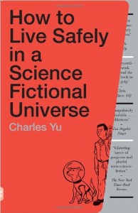 Cover of 'How to Live Safely in a Science Fictional Universe'