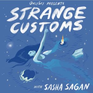 The cover image for the "Strange Customs" podcast